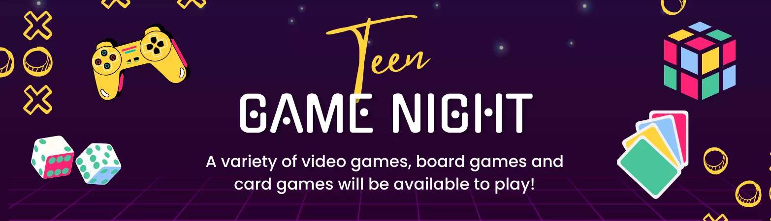 Teen Game Night advertisement, graphics of video game consoles and other items